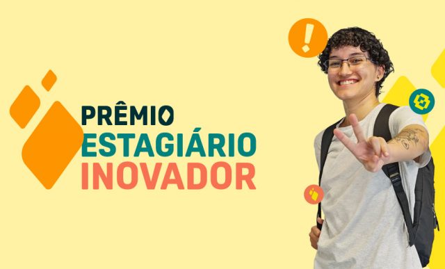 Jovem sorrindo, com fundo amarelo com elementos coloridos, ao lado está escrito "Prêmio Estagiário Inovador"